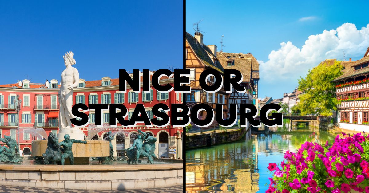 Nice or Strasbourg