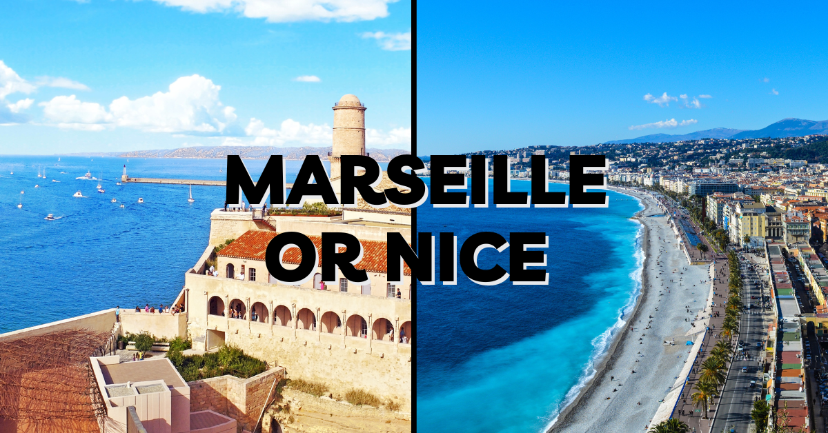 Marseille or Nice